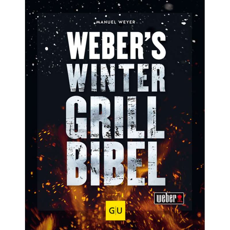 Weber´s Wintergrillbibel